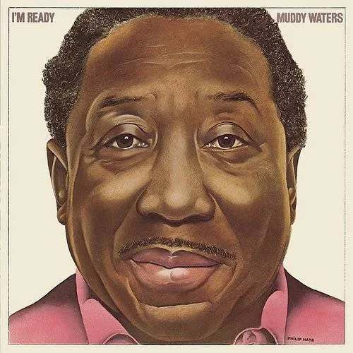 Muddy Waters - I'm Ready [Expanded]