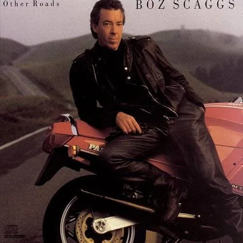 Boz Scaggs - Other Roads