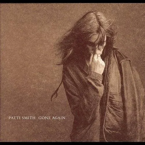 Patti Smith - Gone Again