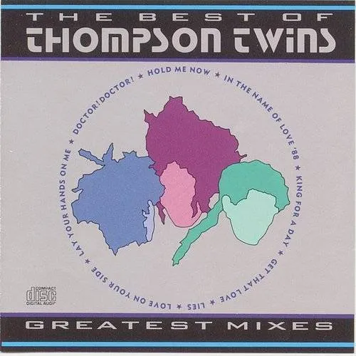 Thompson Twins - The Best of Thompson Twins: Greatest Mixes