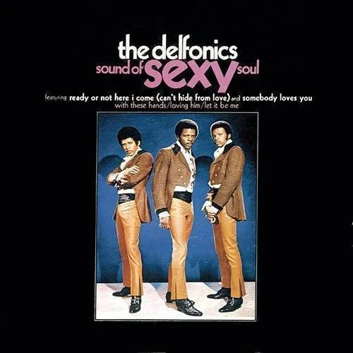 The Delfonics - The Sound of Sexy Soul