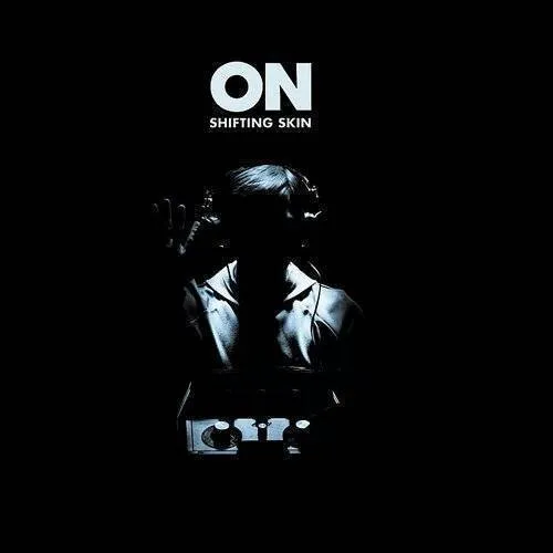ON - Shifting Skin vinyl record cover