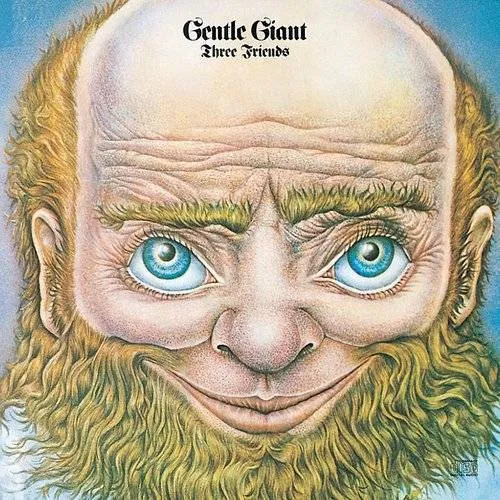 Gentle Giant - THREE FRIENDS