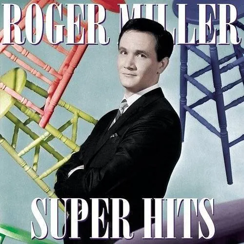 Roger Miller, Roger Miller (Country) - Super Hits vinyl record cover