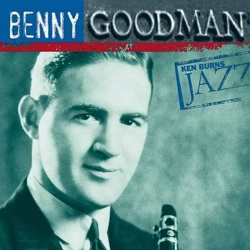 Benny Goodman - Ken Burns Jazz