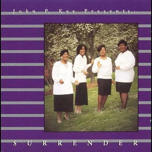 John P. Kee Presents Surrender