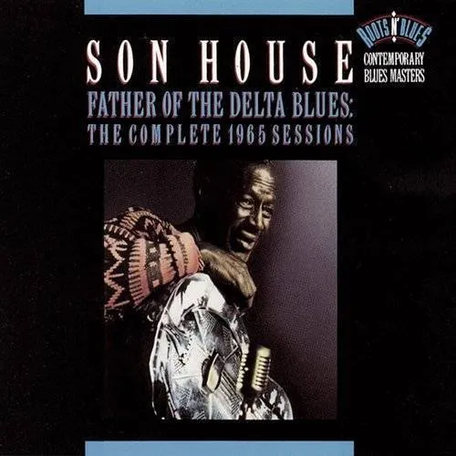 Father of Delta Blues: 1965 Recordings