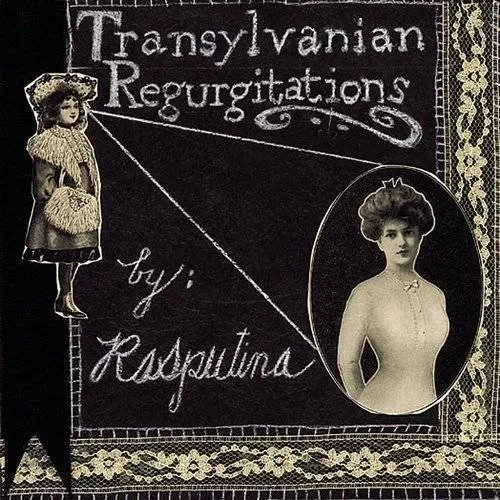 Rasputina - Transylvanian Regurgitations [EP]