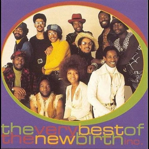 The Very Best of the New Birth Inc.: Where Soul Meets Funk