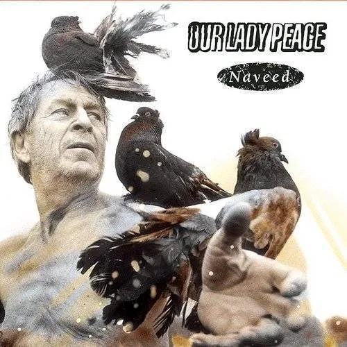 Our Lady Peace - Naveed (Can)
