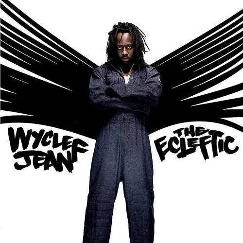 Wyclef Jean - The Ecleftic: 2 Sides II a Book