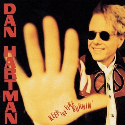 Dan Hartman - Keep the Fire Burnin'