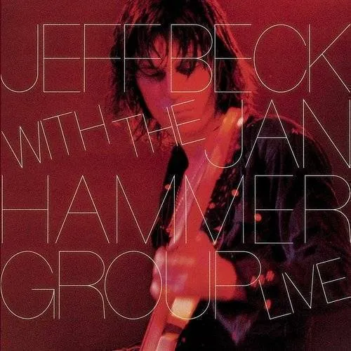 Jeff Beck - Jeff Beck With The Jan Hammer Group Live [180