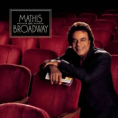 Mathis on Broadway