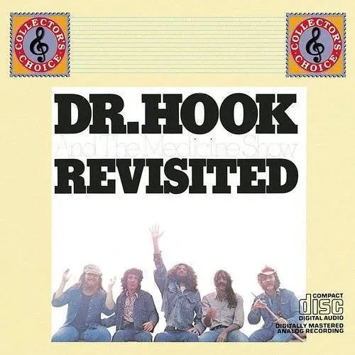 Dr. Hook - Dr. Hook and the Medicine Show: Revisited