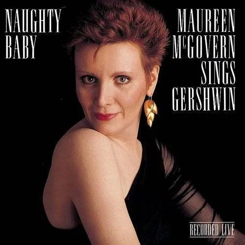Maureen Mcgovern - Naughty Baby