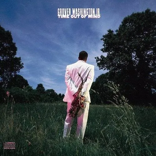 Grover Washington, Jr. - Time Out of Mind