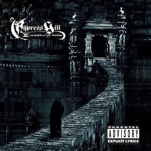 Cypress Hill - Cypress Hill III: Temples of Boom [PA]