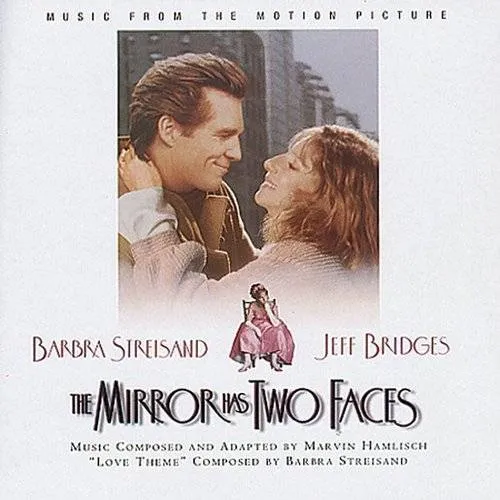Barbra Streisand - The Mirror Has Two Faces