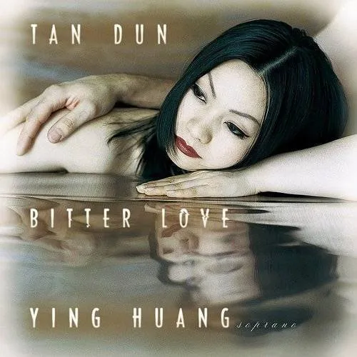 Bitter Love: Songs From Peony Pavilion
