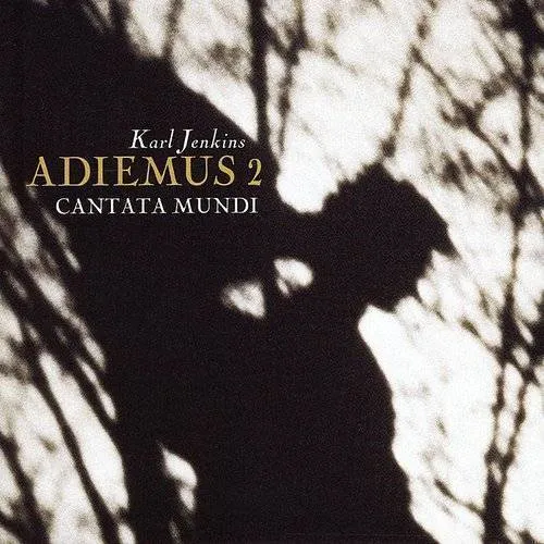Adiemus 2 Cantata Mundi