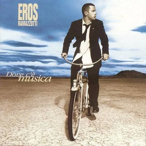 Eros Ramazzotti - Dove C'e Musica (Blue) vinyl record cover