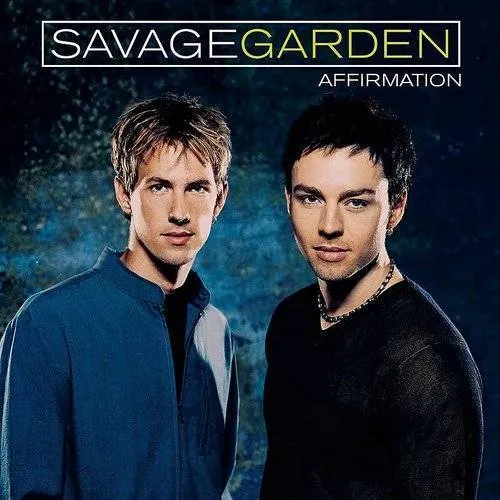 Savage Garden - Affirmation (Aus)