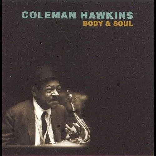 Coleman Hawkins - Body & Soul