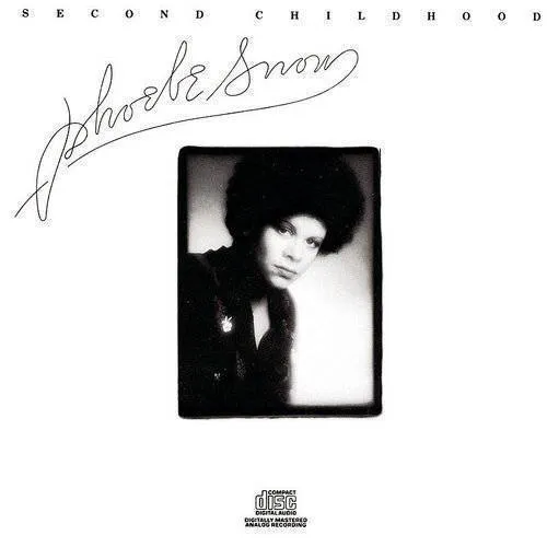 Phoebe Snow - Second Childhood