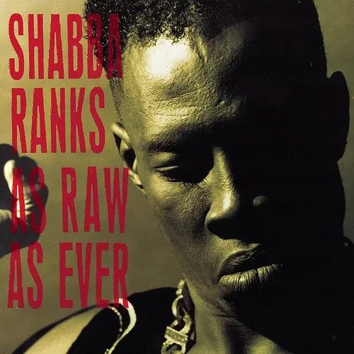 Shabba Ranks - As Raw as Ever