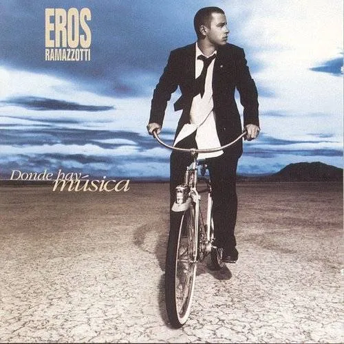 Eros Ramazzotti - Donde Hay Musica vinyl record cover