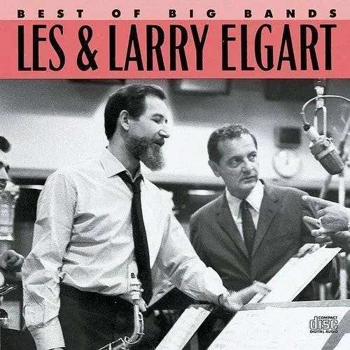 Les Elgart - Best of the Big Bands, Vol. 1