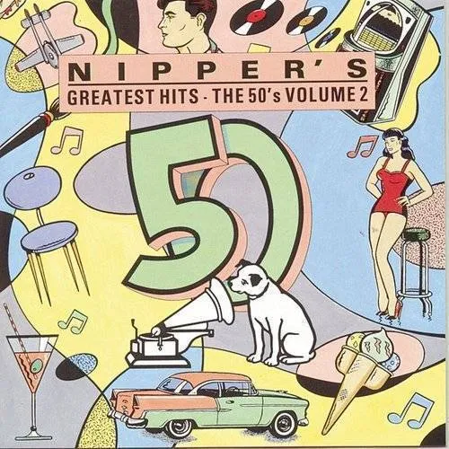  - Nipper's Greatest Hits: The 50's, Vol. 2