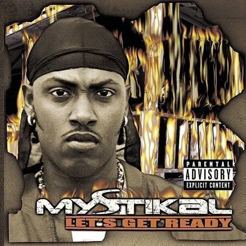 Mystikal - Let's Get Ready [PA]