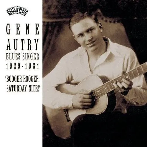 Blues Singer 1929-1931: Booger Rooger Saturday