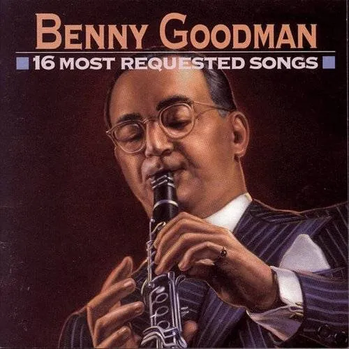 Goodman/Miller - 16 Most Requested Songs