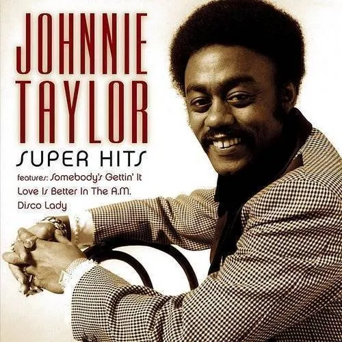 Johnnie Taylor, Harry Scully - Super Hits vinyl record cover