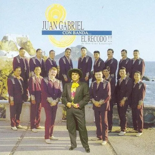 Juan Gabriel Con La Banda El R