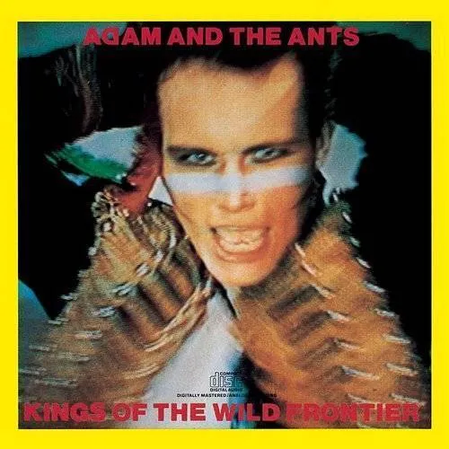 Adam & The Ants - Kings of the Wild Frontier