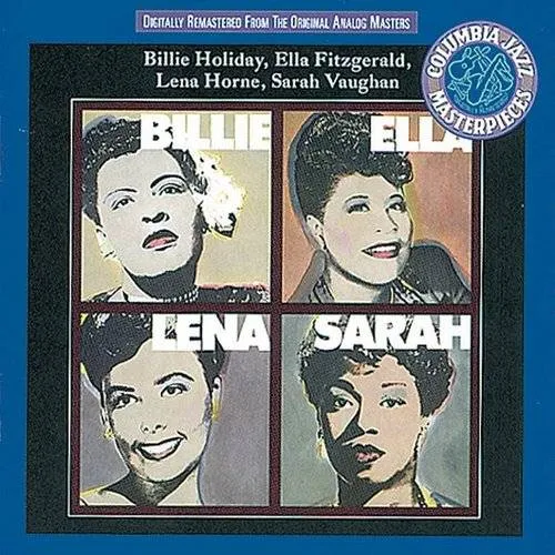 Billie, Ella, Lena, Sarah