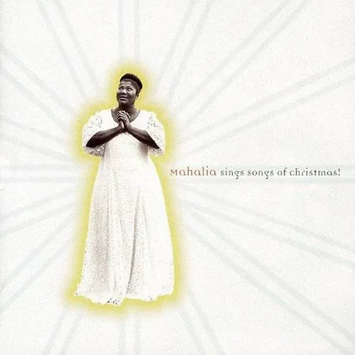 Mahalia Sings Songs Of Christm