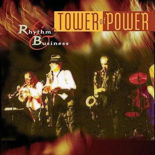 Tower Of Power - Rhythm & Business