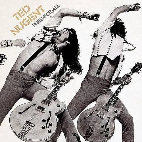 Ted Nugent - Free-For-All vinyl record cover
