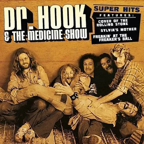 Dr. Hook & The Medicine Show - Super Hits