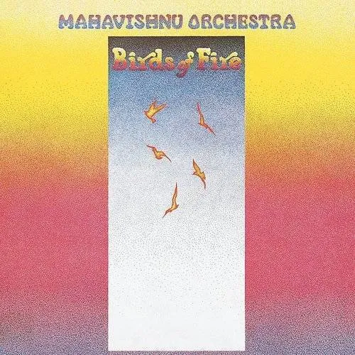 Mahavishnu Orchestra - Birds Of Fire
