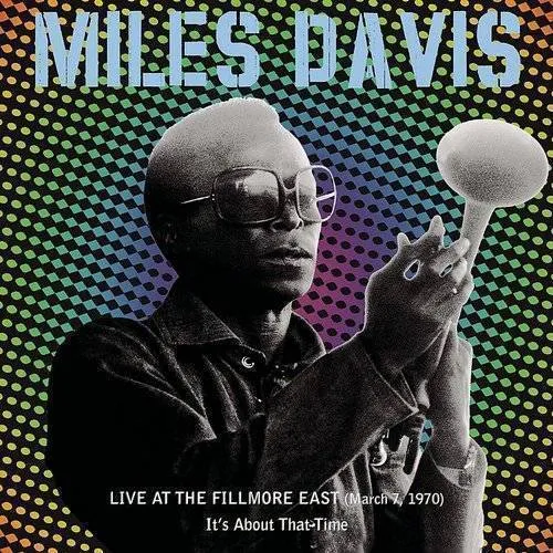 1970-Miles Davis At Fillmore E