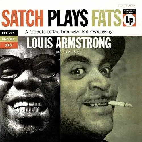 Louis Armstrong - Satch Plays Fats: The Music of Fats Waller [Remaster]