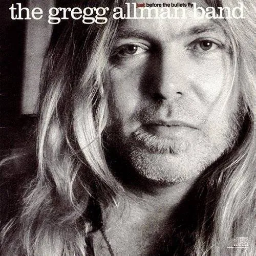 Gregg Allman - Just Before the Bullets Fly