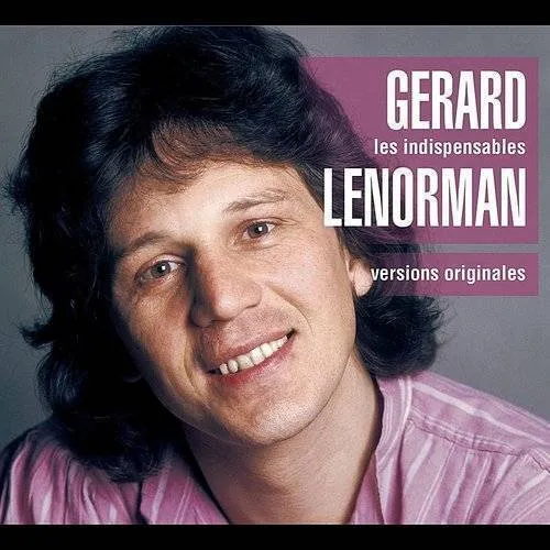 Gerard Lenorman - Les Indispensables de Gerard Lenorman