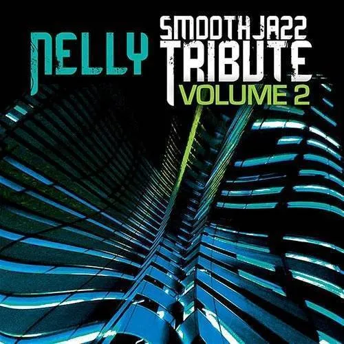 Smooth Jazz Tribute To Nelly